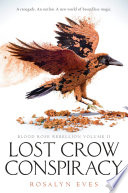 Lost_Crow_Conspiracy__Blood_Rose_Rebellion__Book_2_